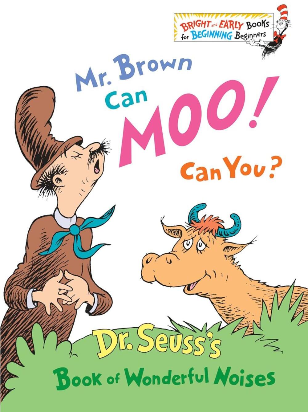 Dr Seuss: Mr Brown can Moo! Can You? 