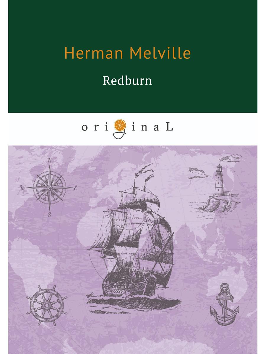 Redburn = Редберн: на англ.яз