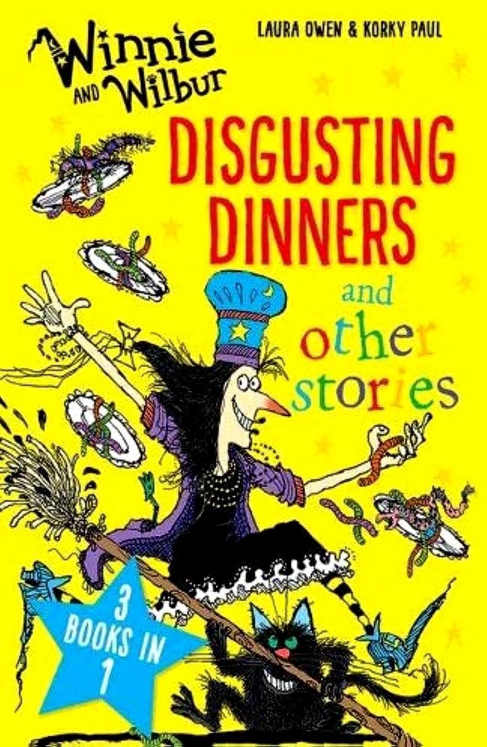 Winnie and Wilbur. Disgusting Dinners and other stories