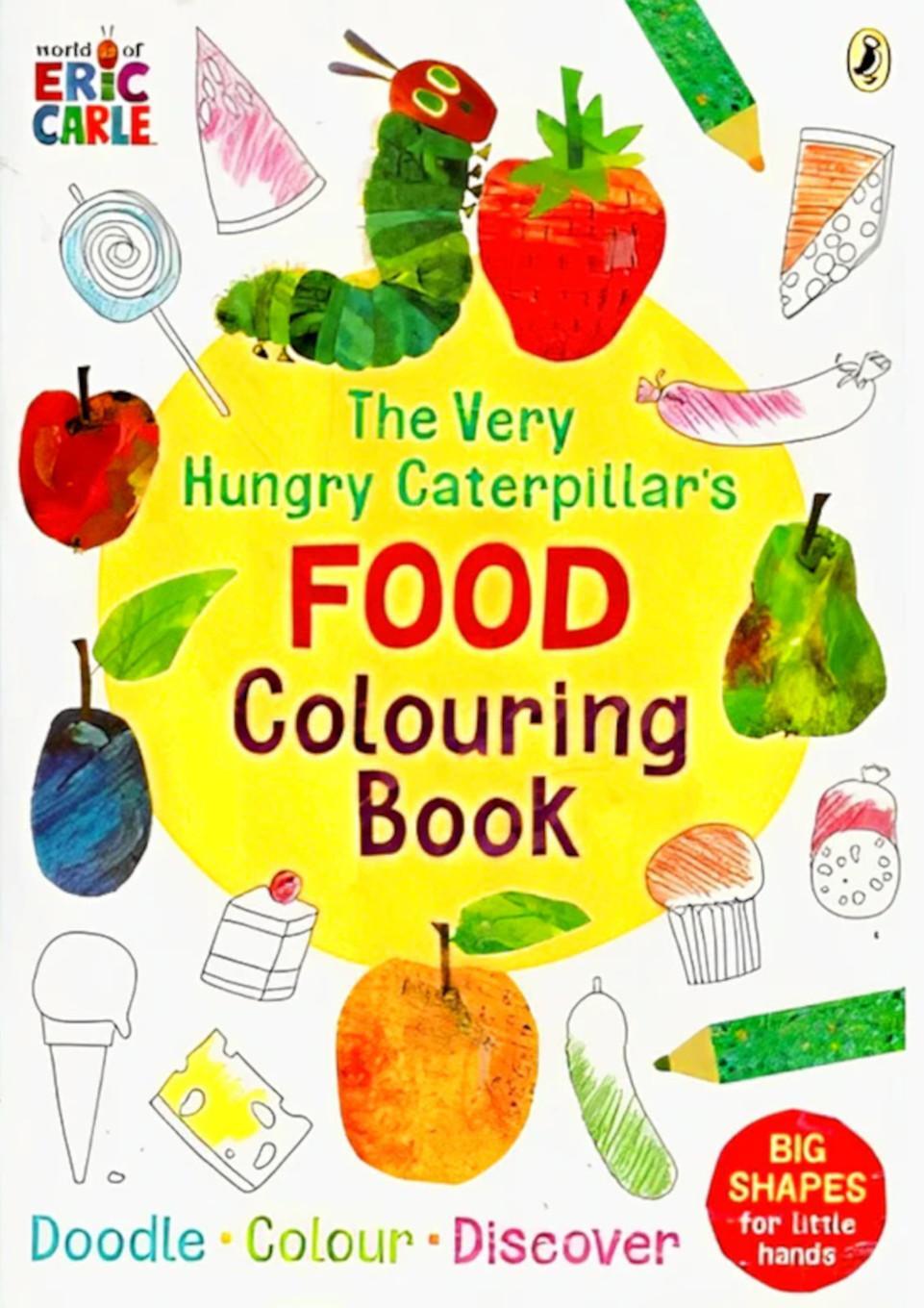 The Very Hungry Caterpillar's Food Colouring Book 