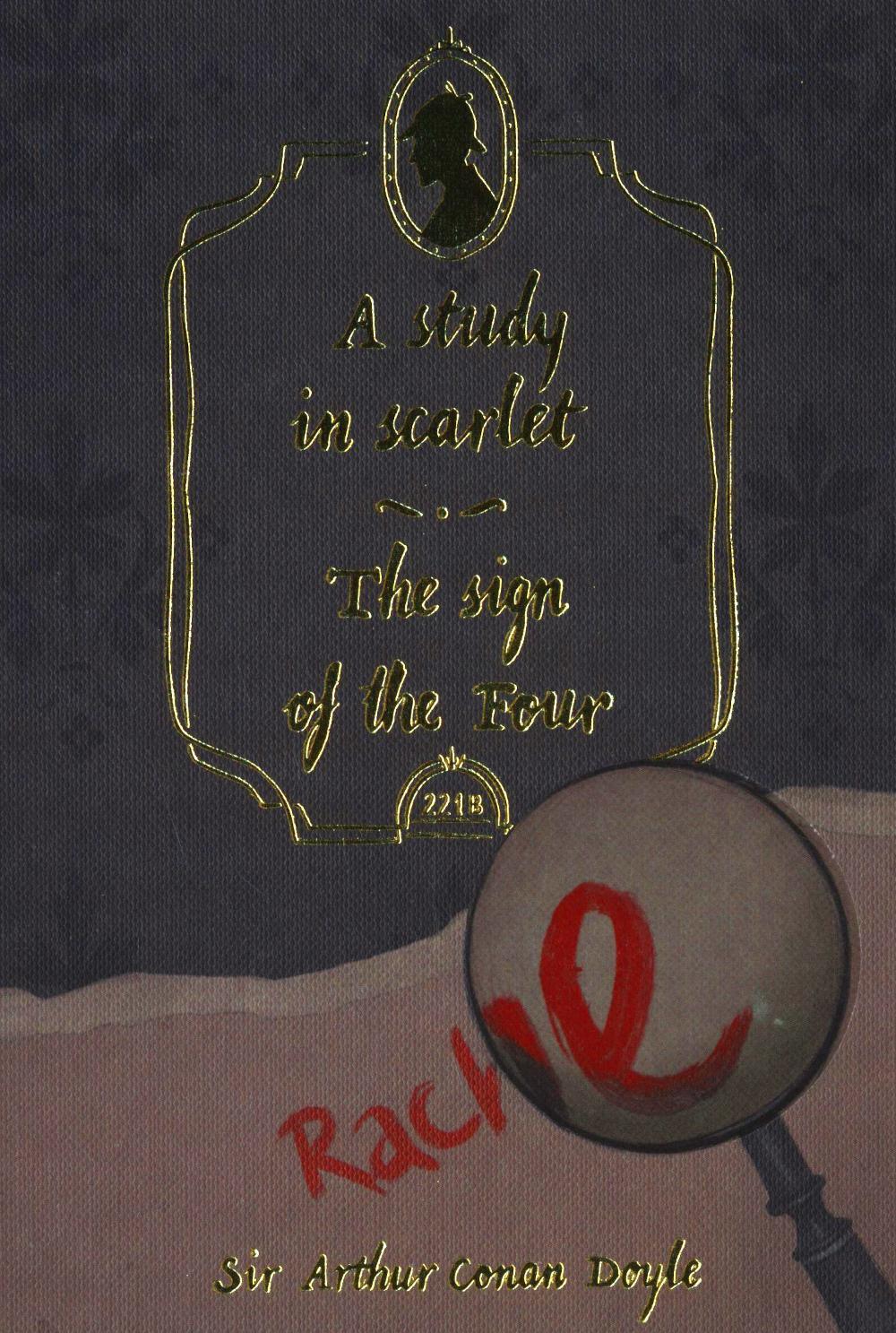 A Study in Scarlet and The Sign of The Four