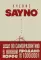 Учение SayNo. Откажись от страха, оправданий и сомнений. Начни жить по-настоящему