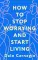 How to Stop Worrying and Start Living = Как перестать беспокоиться и начать жить