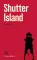 Shutter Island = Остров проклятых: Книга для чтения на английском языке. Уровень B2
