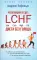 Революция в еде! LCHF. Диета без голода