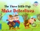  The Three Little Pigs Make Detectives. Три поросенка становятся детективами. (книга на англ. яз.)