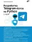 Разработка Telegram-ботов на Python с нуля