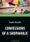 Confessions of a Shopoholic = Признания шопоголика: книга для чтения на английском языке. Intermediate