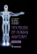 Textbook of Human Anatomy. In 3 vol. Vol. 3: Nervous system. Esthesiology: на англ.яз