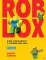 Roblox: играй, программируй и создавай свои миры. 3-е изд