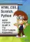 HTML, CSS, SCRATCH, PYTHON. Моя первая книга по программированию