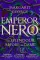 Emperor Nero: The Splendour Before the Dark