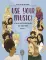 Use Your Music!: учим английский по песням. Ч. 1. 2-е изд